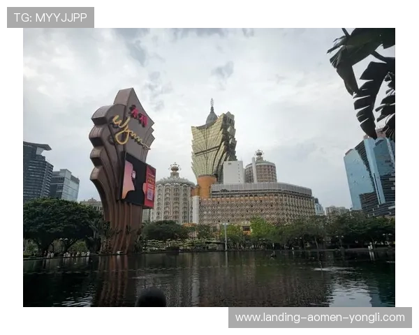 永利澳门有限公司总部地址及周边环境介绍，方便客户和合作伙伴实地考察